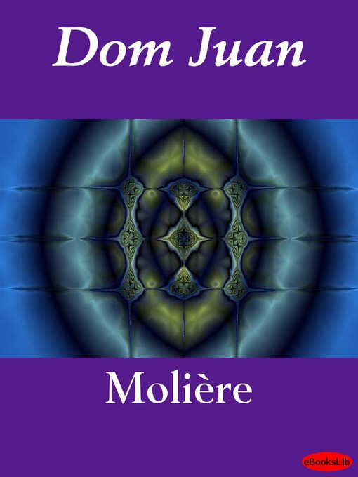 Title details for Dom Juan by Molière - Available